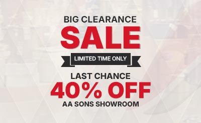 AA Sons Showroom Clearance Sale – Save UP TO 40%